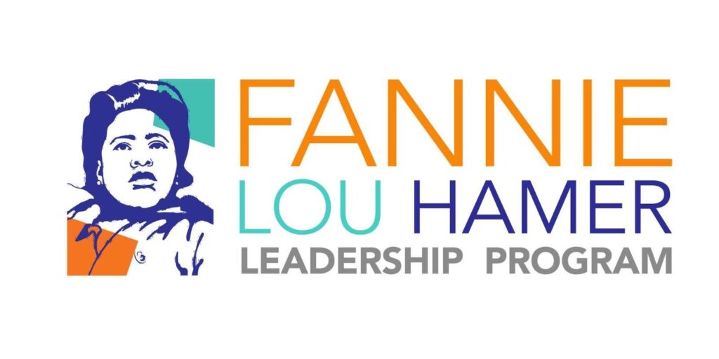 image of Fannie Lou Hamer and words "Fannie Lou Hamer Leadership Program" styled aslogo